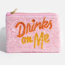 Load image into Gallery viewer, Drinks On Me Print Beaded Coin Purse