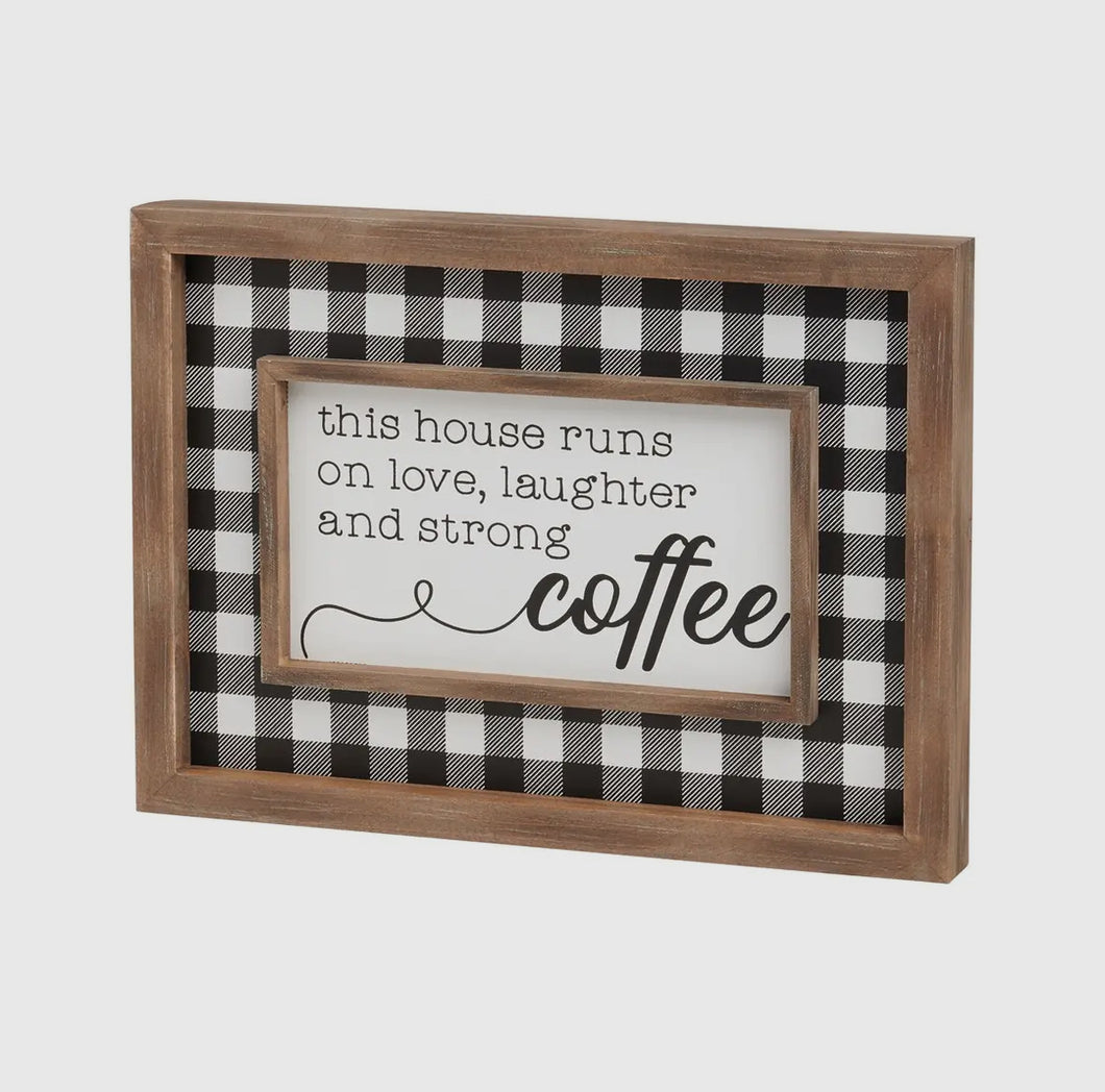 (Collins) Strong Coffee Sign
