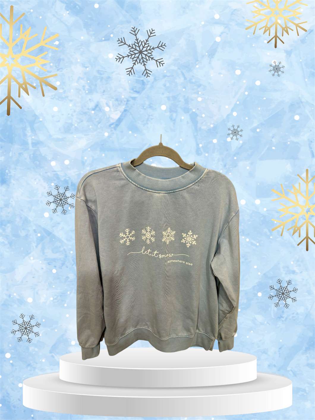 Let it Snow Sweatshirt